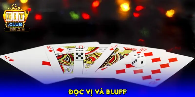 Đọc vị và Bluff