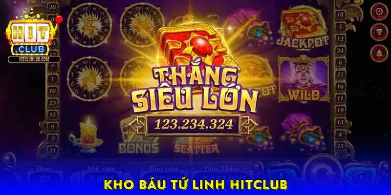 kho bau tu linh hitclub 69b244b87bd6c